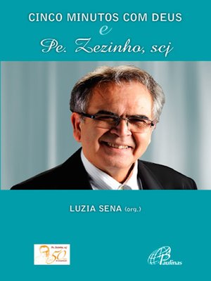 cover image of Cinco minutos com Deus e Pe. Zezinho, scj